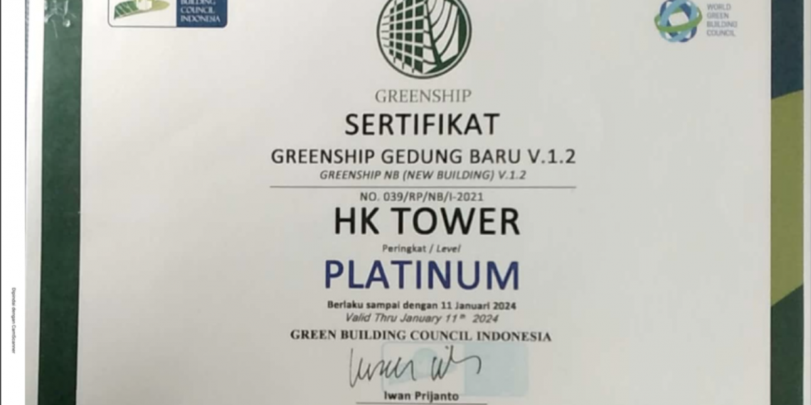 HK TOWER Raih Sertifikat Platinum Green Building