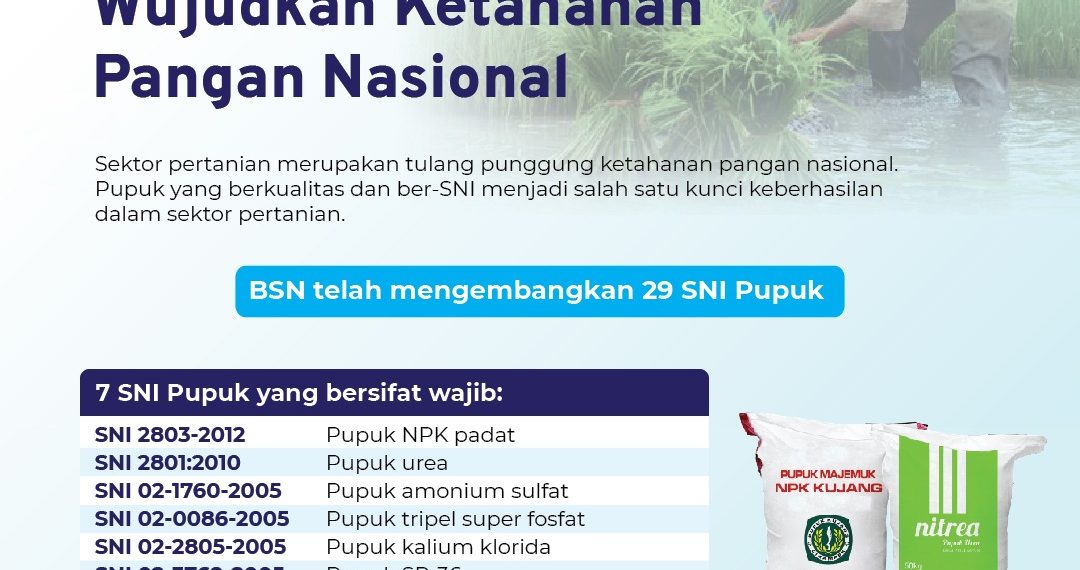 Pupuk Ber-SNI Wujudkan Ketahanan Pangan Nasional