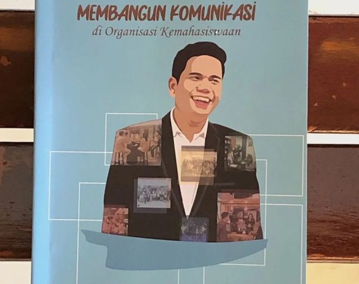 Cerita Membangun Komunikasi di Organisasi Kemahasiswaan