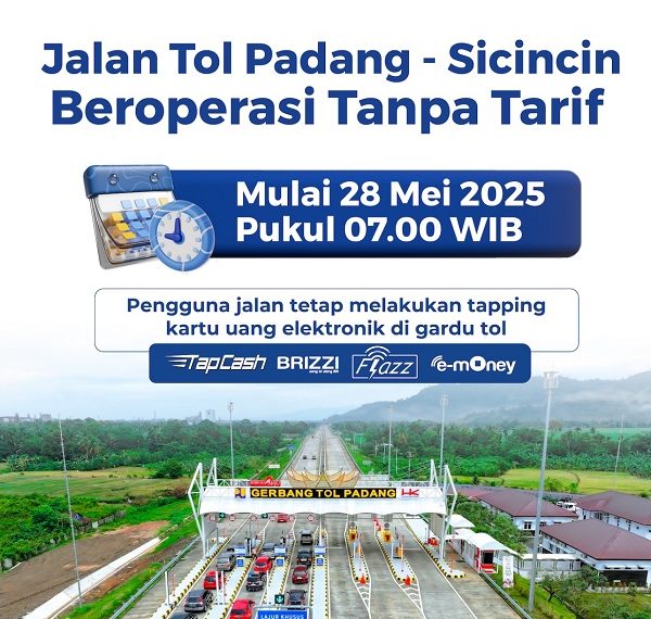 Hutama Karya Operasikan Tanpa Tarif Tol Padang – Sicincin Mulai 28 Mei